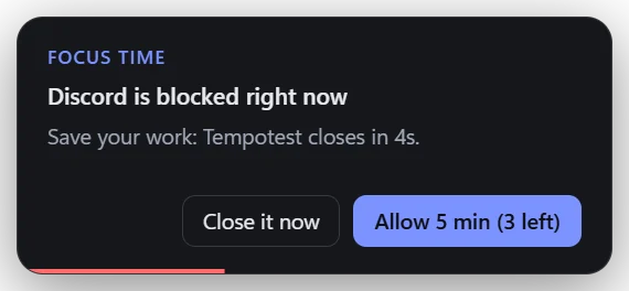 Tempo's block warning: Focus time. Discord is blocked right now. Save your work: Discord closes in 8s. Buttons: Close it now, and Allow 5 min (3 left).